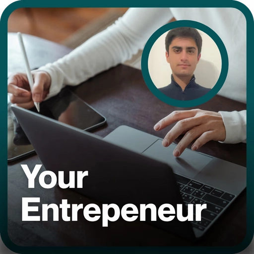 Your Entrepreneur