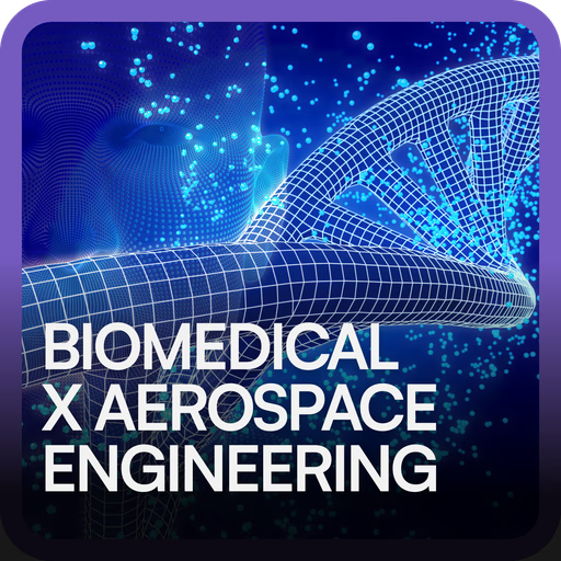 Deepen x Biomedical & Aerospace Engineering